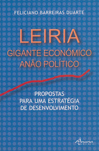  LEIRIA: GIGANTE ECONÓMICO 
