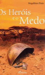  OS HERÓIS E O MEDO 