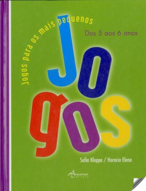  JOGOS PARA MAIS PEQUENOS: 5: 6 AN (2º ED.) 