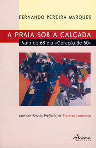  A PRAIA SOB A CALÇADA: MAIO DE 68 