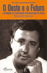  O OESTE E O FUTURO 