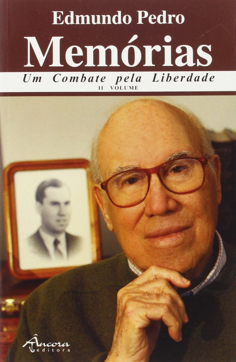  MEMÓRIAS-UM COMBATE PELA LIB. II VOL. 