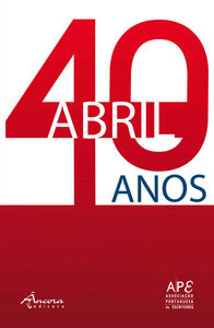  ABRIL: 40 ANOS 