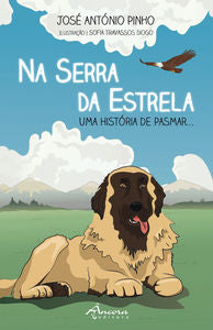  NA SERRA DA ESTRELA: UMA HISTÓRIA DE PASMAR 