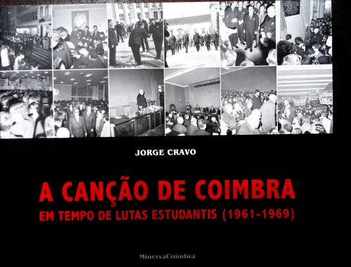  A CanÇao de Coimbra em Tempo de Lutas Estudantis(1961-1969) 