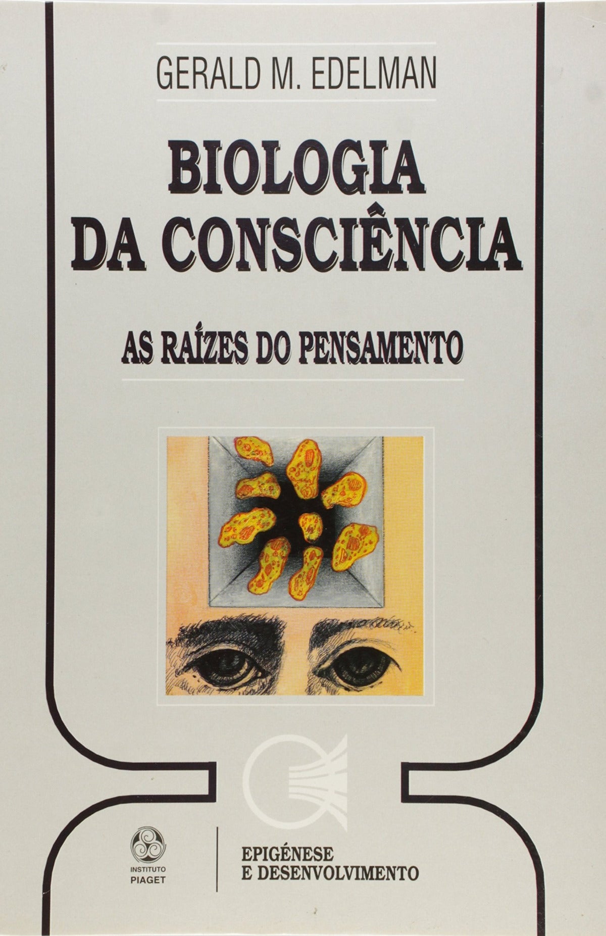  Biologia da Consciência 