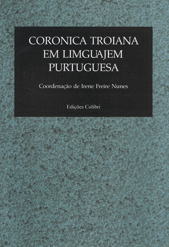  CORONICA TROIANA EM LIMGUAJEM PURTUGUESA 