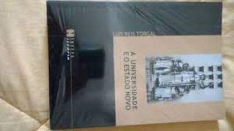  A Universidade e o Estado Novo 