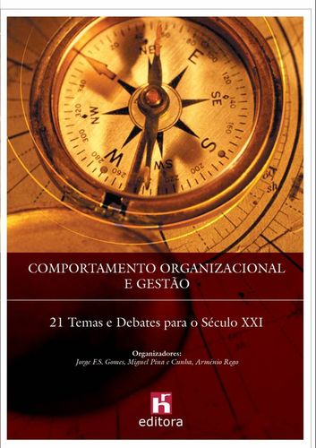  Comportamento Organizacional e Gestão - Casos Portugueses e Exerc¡ciosá 