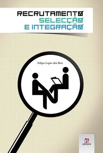  Recrutamento, Seleção e Integração 