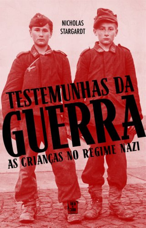  Testemunhas da Guerra - As Crianças no Regime Nazi 