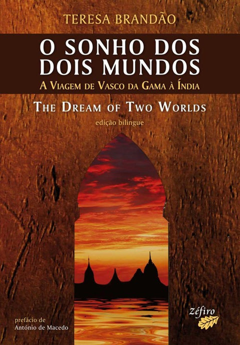  O SONHO DOS DOIS MUNDOS 