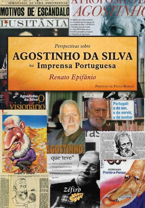  PERSPECTIVAS SOBRE AGOSTINHO DA SILVA NA IMPRENSA PORTUGUESA 