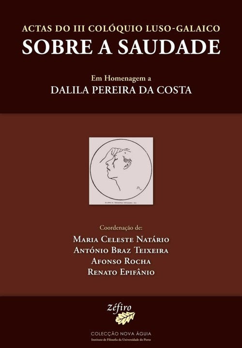  ACTAS DO III COLÓQUIO LUSO-GALAICO SOBRE A SAUDADE 