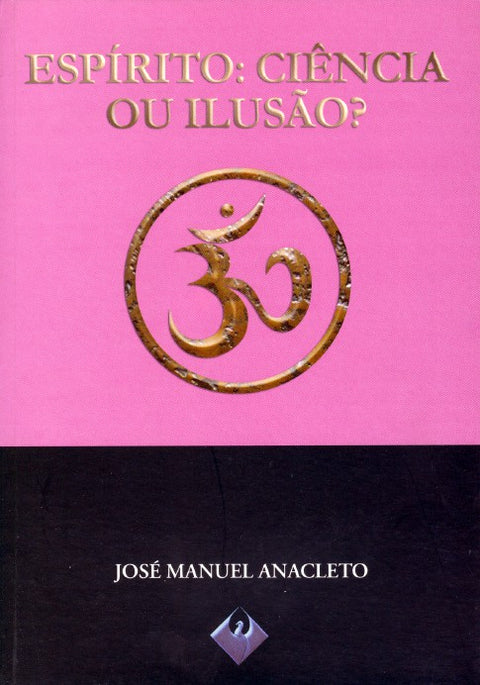  Esp¡rito: Ciencia ou Ilusao 