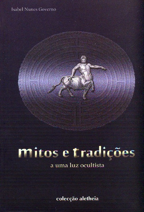  Mitos e TradiÇoes: A uma Luz Ocultista 