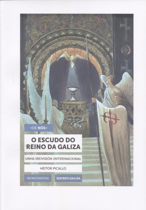  O ESCUDO DO REINO DA GALIZA 