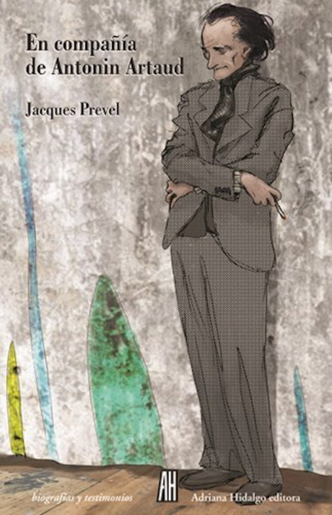  EN COMPAÑIA DE ANTONIN ARTAUD 