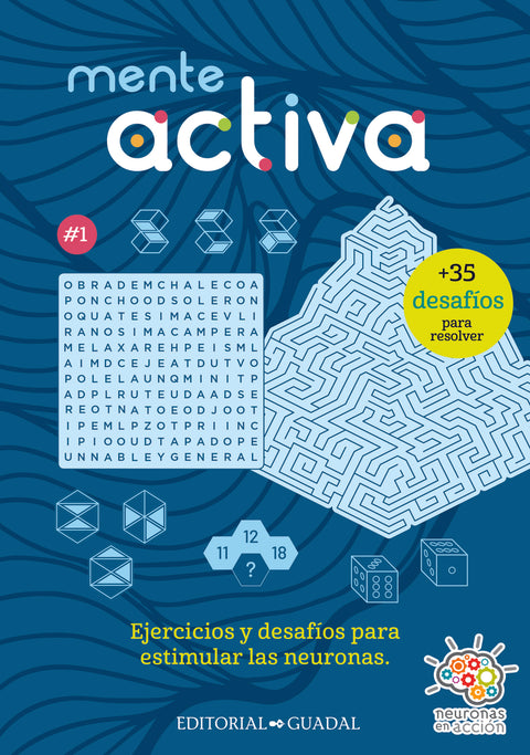  Mente activa 1 *Neuronas en acción* 