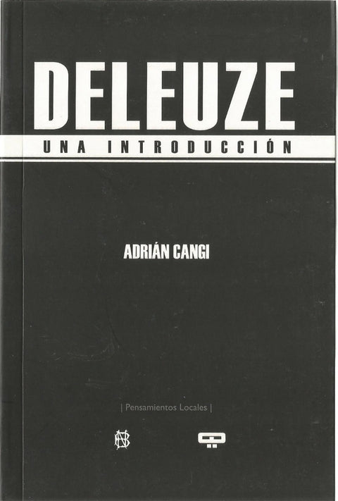  DELEUZE. Una introducción 