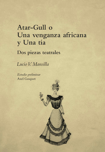  Atar-gull o una venganza africana / Una t¡a 