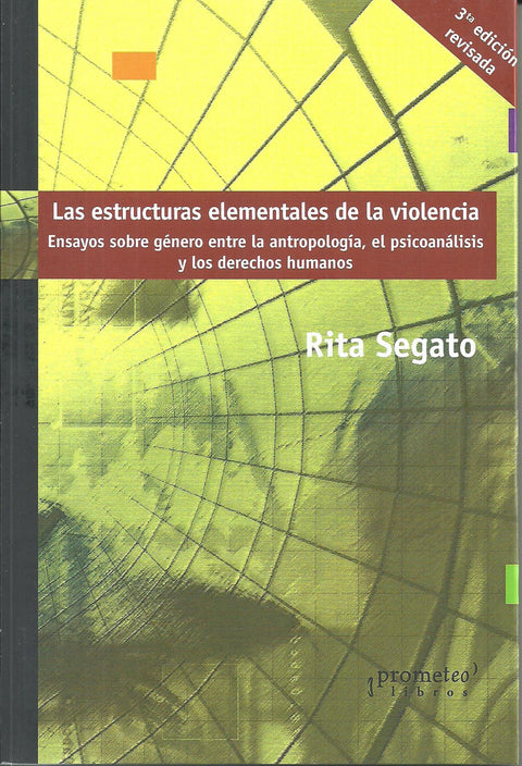  ESTRUCTURAS ELEMENTALES DE LA VIOLENCIA 3ª EDIC. REVISADA 