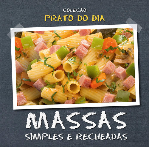  MASSAS SIMPLES E RECHEADAS 