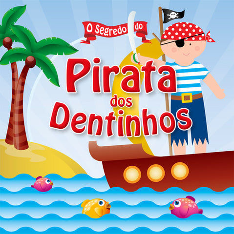  DO PIRATA DOS DENTINHOS 