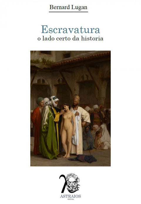  (PORT).ESCRAVATURA:O LADO CERTO DA HISTORIA 