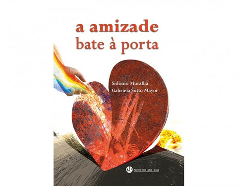  A amizade bate a porta 