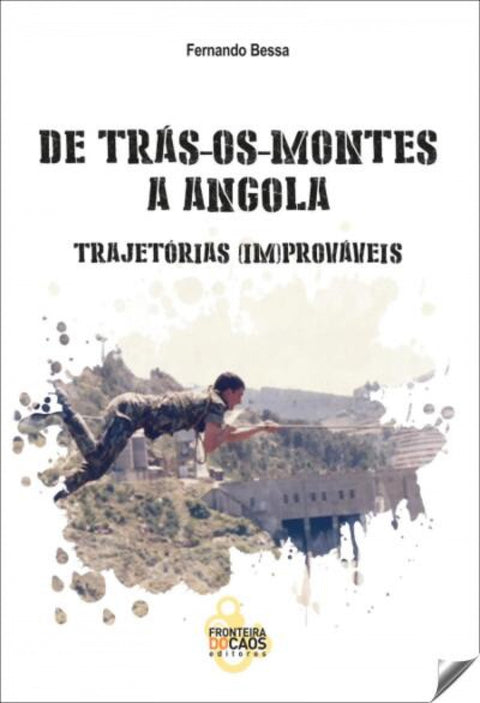  De TRAS-OS-MONTES A ANGOLA: TRAJETORIAS IMPROVÁVEIS 