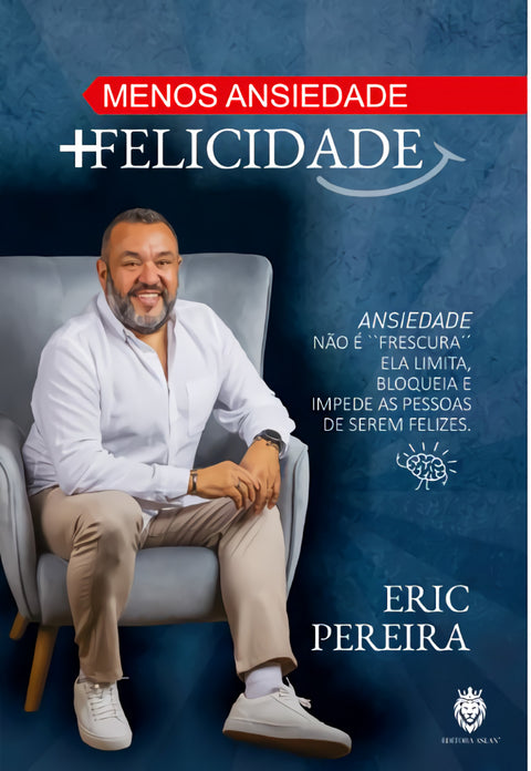  MENOS ANSIEDADE + FELICIDADE 