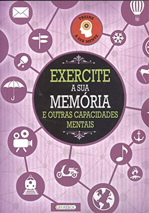  EXERCITE A SUA MEMÓRIA E OUTRAS CAPACIDADES MENTAIS 
