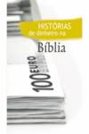 HISTORIAS DE DINHEIRO NA BIBLIA 