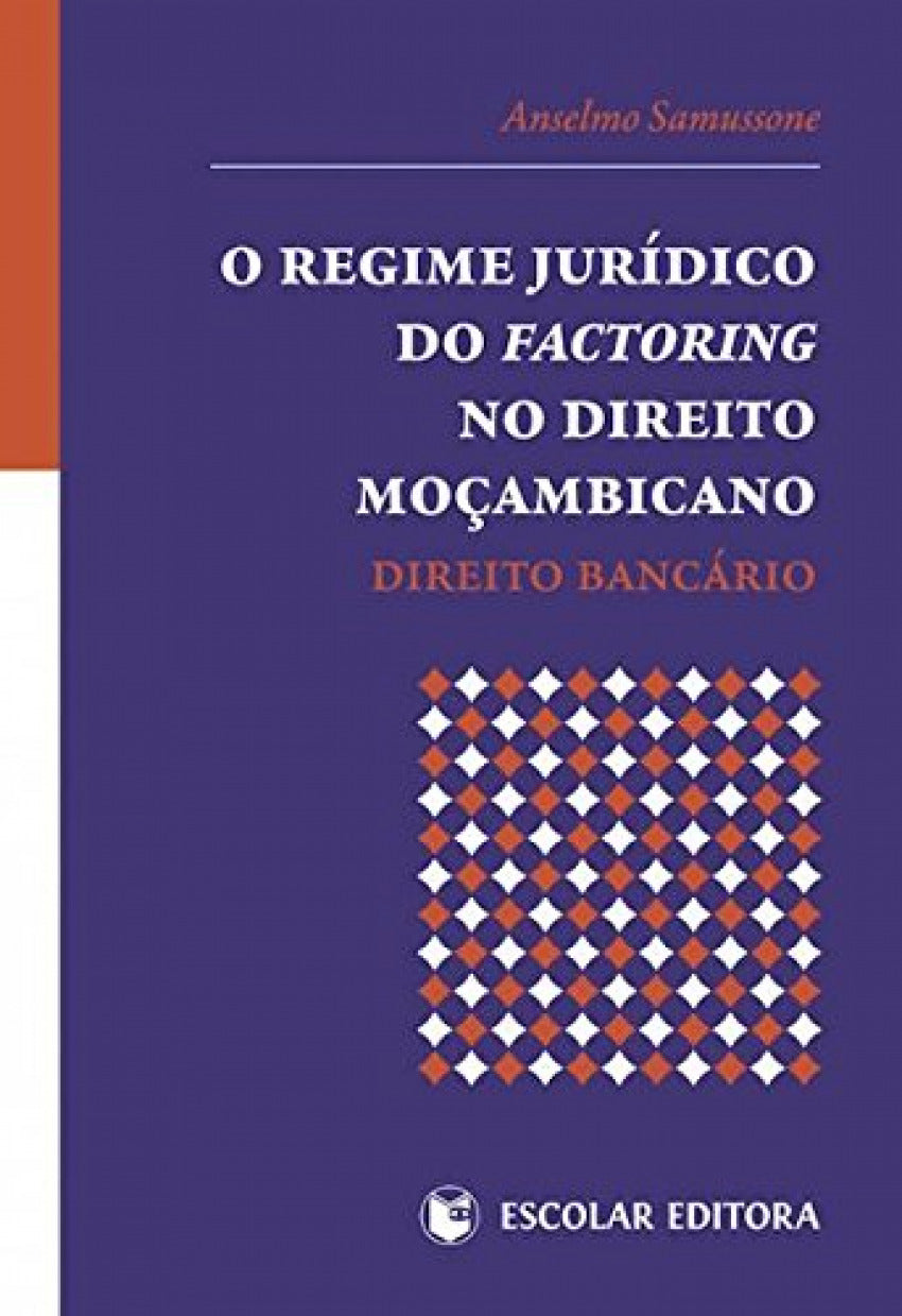  Regime juridico do factoring no direito moçambicano 