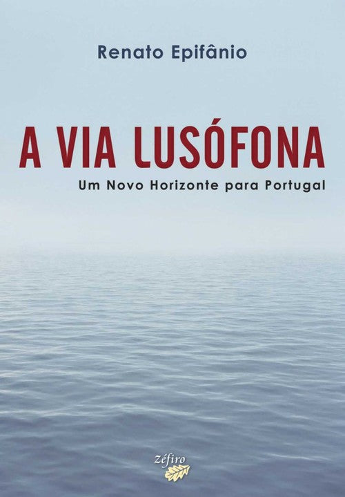  A VIA LUSÓFONA 