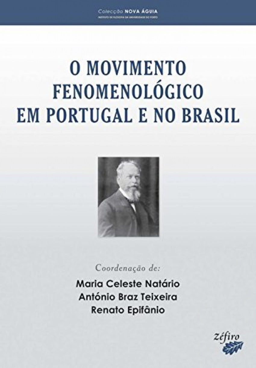  O MOVIMENTO FENOMENOLÓGICO EM PORTUGAL E NO BRASIL 