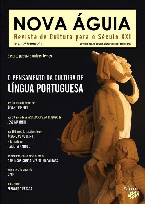  NOVA ÁGUIA Nº 8 - 2º SEM. 2011 - O PENSAMENTO DA CULTURA DE LÍNGUA PORTUGUESA 