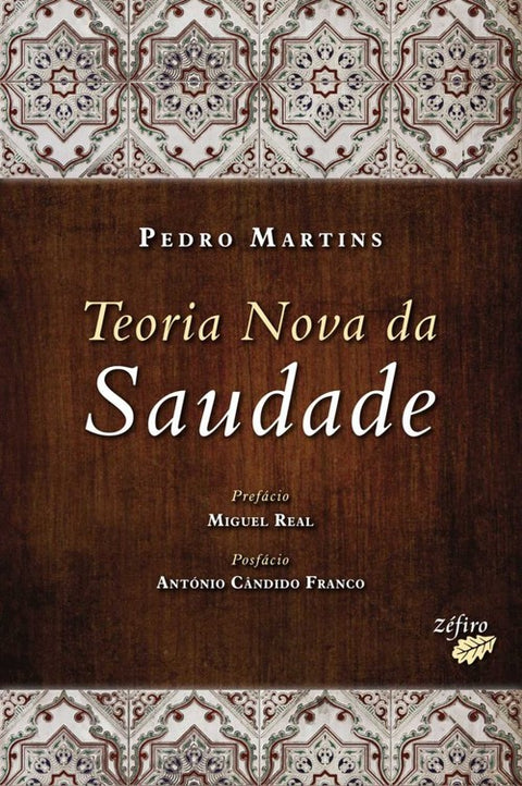  TEORIA NOVA DA SAUDADE 