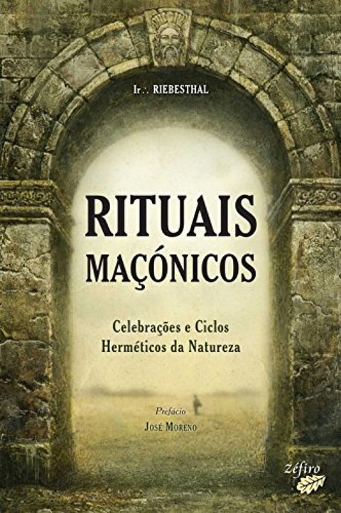 RITUAIS MAÇÓNICOS: CELEBRAÇÕES E CICLOS HERMÉTICOS DA NATUREZA 