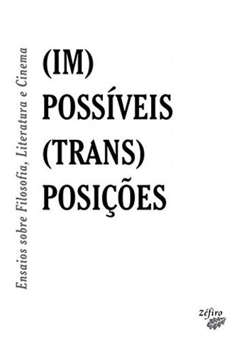  (IM)POSSÍVEIS (TRANS)POSIÇÕES 