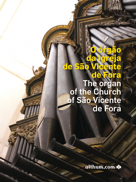  O Orgão da igreja de São Vicente Fora 