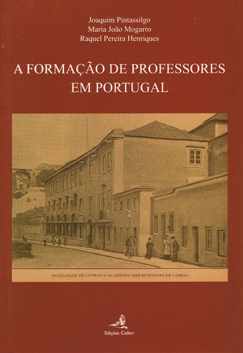  A FORMAÇÃO DE PROFESSORES EM PORTUGAL 