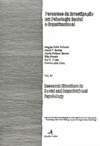  PERCURSOS DA INVESTIGAÇÃO EM PSICOLOGIA SOCIAL E ORGANIZACIONAL / RESEARCH DIRECTIONS IN SOCIAL AND 