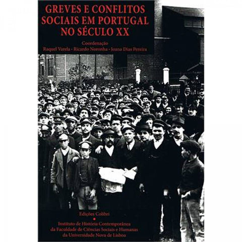  Greves e Conflitos Sociais em Portugal no Século XX 