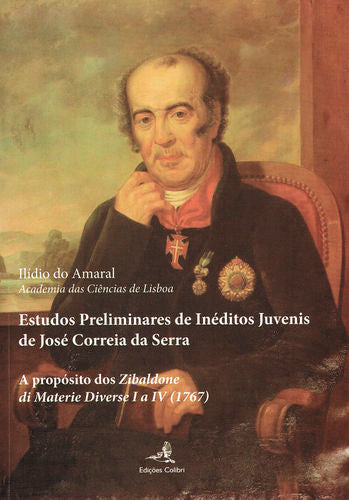  Estudos Preliminares de Inéditos Juvenis de José Correia da Serra (II) - A propósito dos Zibaldone d 