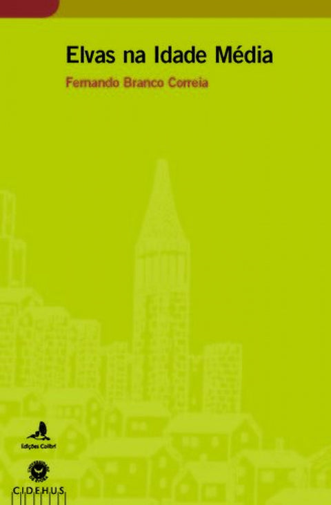  Elvas na Idade Média 