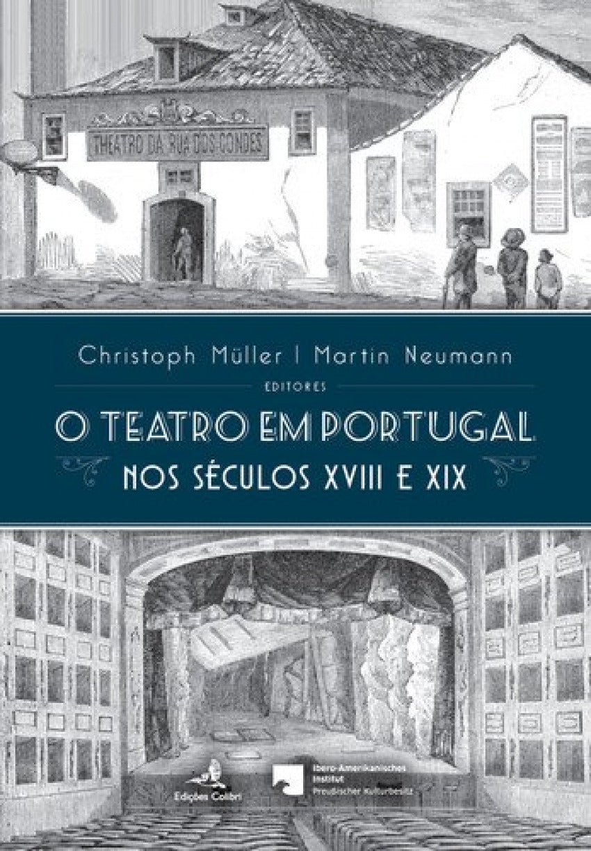  O TEATRO EM PORTUGAL NOS SÉCULOS XVIII E XIX 