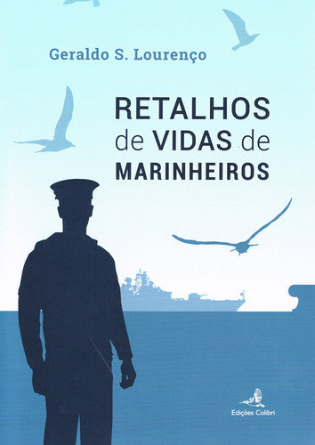  RETALHOS DE VIDAS DE MARINHEIROS 