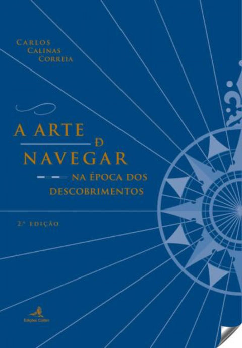 A ARTE DE NAVEGAR (2.ª EDIÇÃO) 